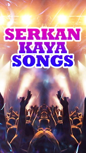 Serkan Kaya Songs