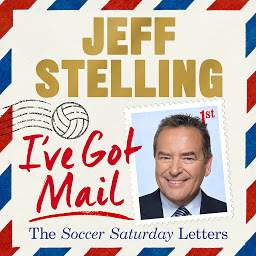 Icon image I've Got Mail: The Soccer Saturday Letters