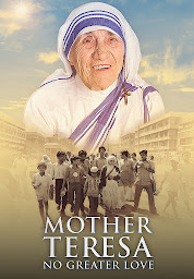 Icon image Mother Teresa: No Greater Love