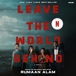 Icon image Leave the World Behind: A Novel