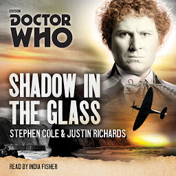 Icon image Doctor Who: Shadow in the Glass: A 6th Doctor novel