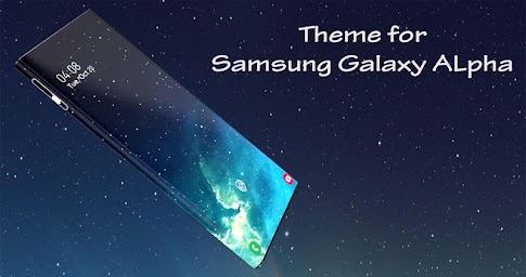 Theme for Samsung Galaxy Alpha / Samsung Alpha