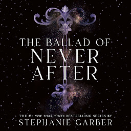 Icon image The Ballad of Never After
