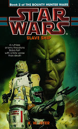 Icon image Star Wars: The Bounty Hunter Wars: Slave Ship: Book 2