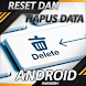 Cara Reset Dan Hapus Data Hp Jarak Jauh - Androidアプリ