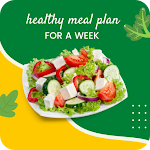 Cover Image of Скачать healthy meal plan for a week  APK