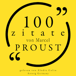 Obraz ikony: 100 Zitate von Marcel Proust: Sammlung 100 Zitate
