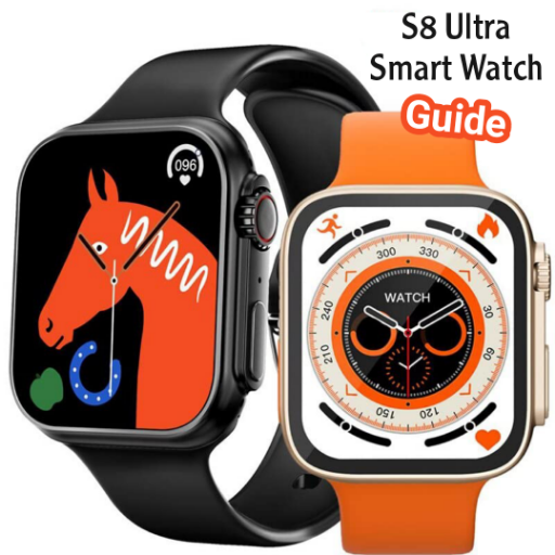S8 Ultra Smart Watch Guide