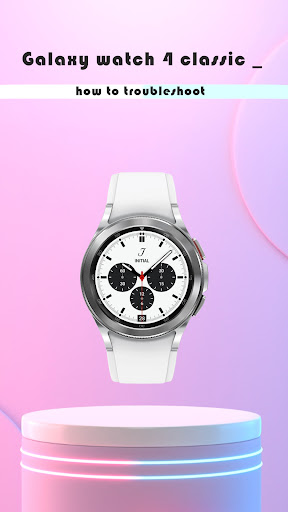 Galaxy watch 4 classic Guide