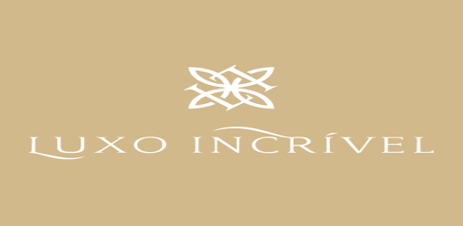 Luxo Incrível
