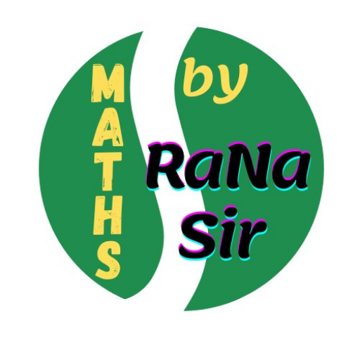 Maths by Rana Sir
