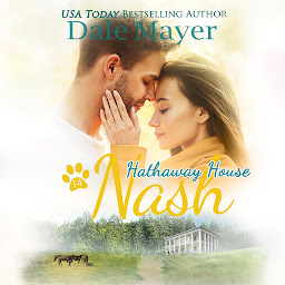 Icon image Nash: Hathaway House Book 14: A Hathaway House Heartwarming Romance
