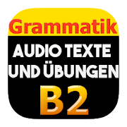 Audio Texte und Übungen Grammatik B2