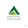 Yogesh Singla Physics Classes