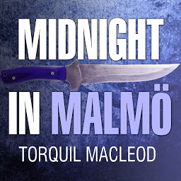 Icon image Midnight in Malmö: The Fourth Inspector Anita Sundstrom Mystery