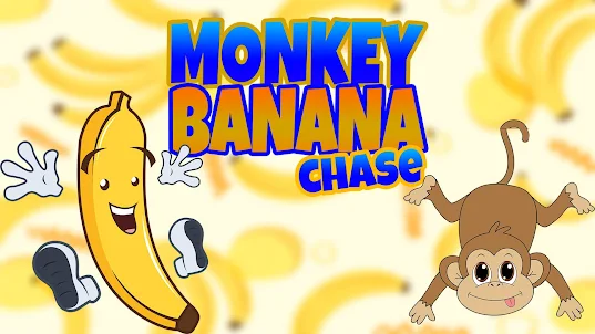 Monkey Banana Chase