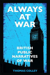 Symbolbild für Always at War: British Public Narratives of War