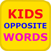 Kids Opposite Words
