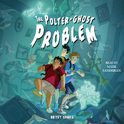 Simge resmi The Polter-Ghost Problem