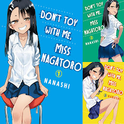 Icon image Don't Toy With Me, Miss Nagatoro