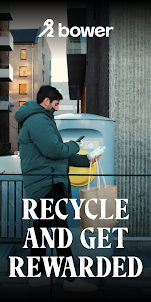 Bower: Recycle & get rewarded