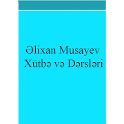 Alixan Musayev Xutbe ve Dersleri