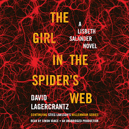 Icon image The Girl in the Spider's Web: A Lisbeth Salander Novel