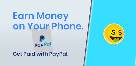 Earn Money: Get Paid Get Cash