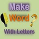 Make Word With Letters Riddles - Androidアプリ
