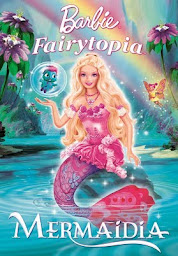 Icon image Barbie Fairytopia: Mermaidia