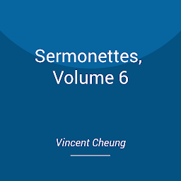 Icon image Sermonettes, Volume 6