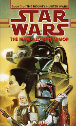 Icon image Star Wars: The Bounty Hunter Wars: The Mandalorian Armor: Book 1