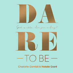 Icon image Dare to Be: God Is Able. Are You Willing?