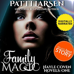 Icon image Family Magic: A FREE Award-Winning Young Adult Paranormal Witch Novel