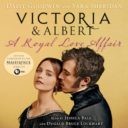 Icon image Victoria & Albert: A Royal Love Affair