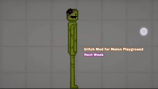 Glitch Mods Melon Playground