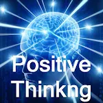 Cover Image of Download Positive Thinking - Part 1  APK