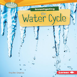 Icon image Investigating the Water Cycle