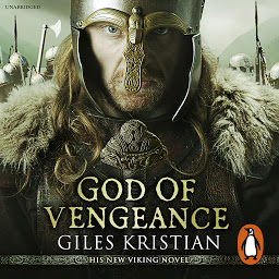God of Vengeance: (The Rise of Sigurd 1): A thrilling, action-packed Viking saga from bestselling author Giles Kristian ikonjának képe