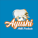 Ayushi Milk Products - Androidアプリ