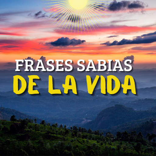 Frases Sabias de la Vida