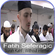 Fatih Svirjik Surat Al-Kahf without Net