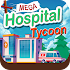 Mega Hospital  Tycoon - Idle Hospital Builder Game1