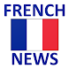 French News Live-Actualités françaises - Androidアプリ