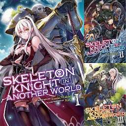 Icon image Skeleton Knight in Another World (Light Novel)