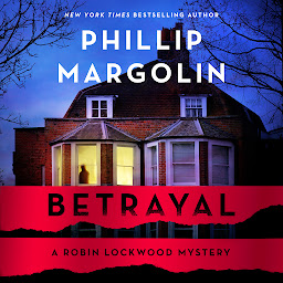 Icon image Betrayal: A Robin Lockwood Novel