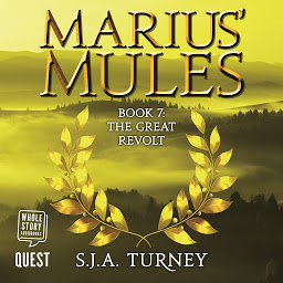 Obraz ikony: Marius' Mules VII: The Great Revolt: Marius' Mules Book 7