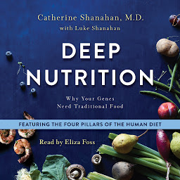 「Deep Nutrition: Why Your Genes Need Traditional Food」圖示圖片