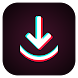Video Downloader for Tik Video - Androidアプリ