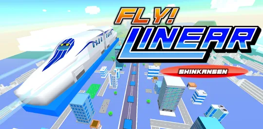 Fly! Linear -shinkansen-